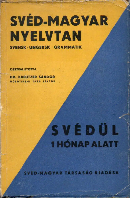 Svéd - magyar nyelvtan - Svensk - ungersk grammatik - Oskola Antikvárium