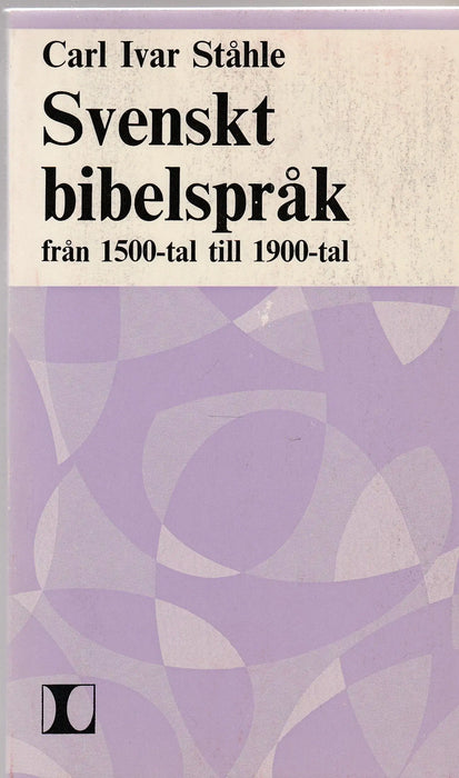 Svenskt bibelspråk - Oskola Antikvárium