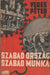 Szabad ország szabad munka - Oskola Antikvárium