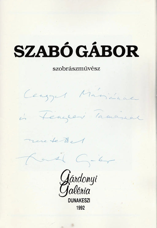 Szabó Gábor szobrászművész - Oskola Antikvárium