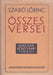 Szabó Lőrinc összes versei - Oskola Antikvárium