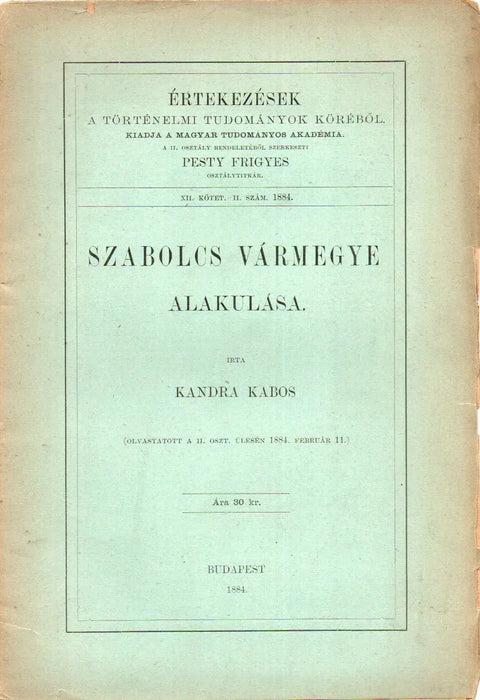 Szabolcs vármegye alakulása - Oskola Antikvárium