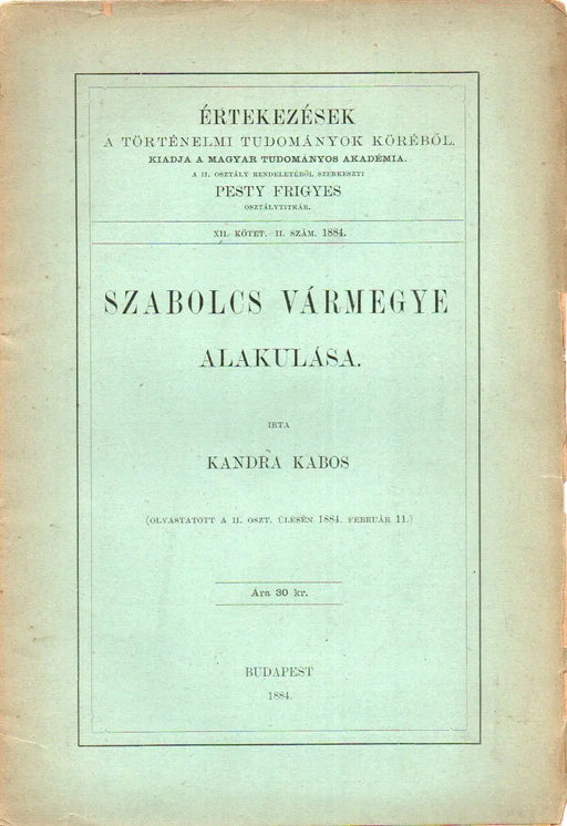 Szabolcs vármegye alakulása - Oskola Antikvárium