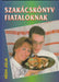 Szakácskönyv fiataloknak - Oskola Antikvárium