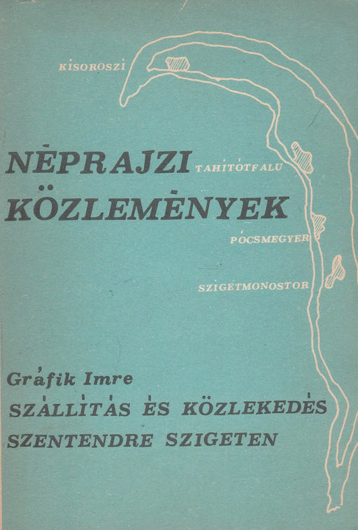 Szállítás és közlekedés Szentendre szigeten - Oskola Antikvárium