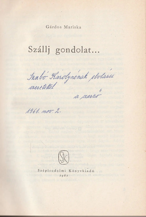 Szállj gondolat... - Oskola Antikvárium