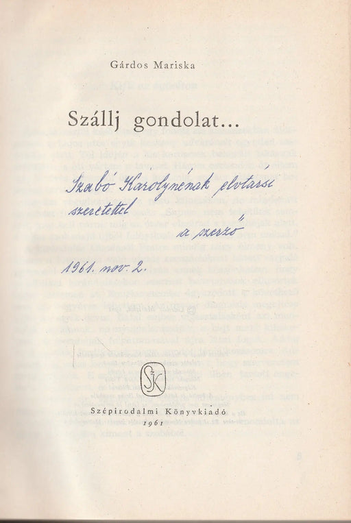 Szállj gondolat... - Oskola Antikvárium