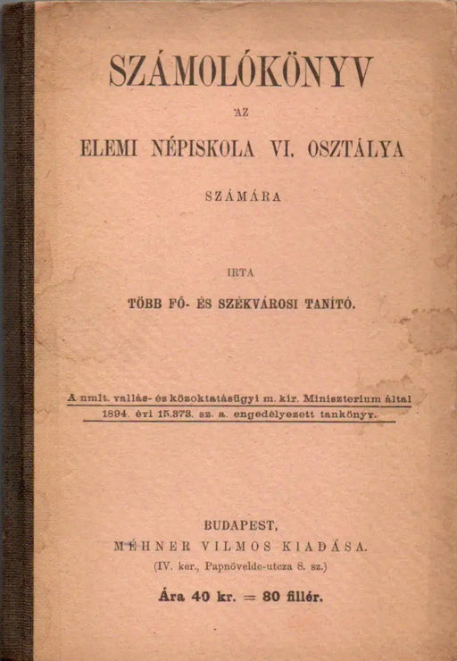 Számolókönyv az elemi népiskola VI. osztálya számára - Oskola Antikvárium