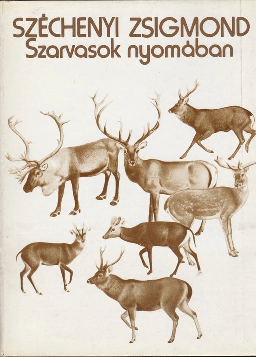Szarvasok nyomában - Oskola Antikvárium