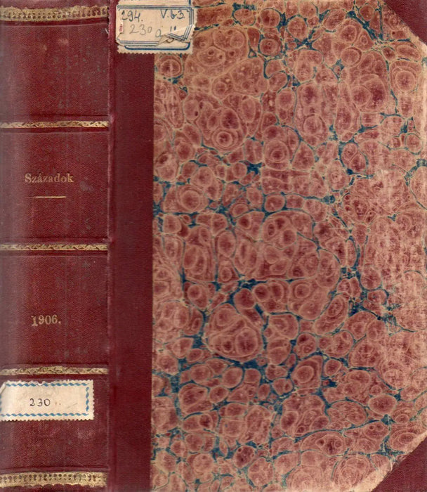 Századok 1906 évi folyam XL. évfolyam - Oskola Antikvárium