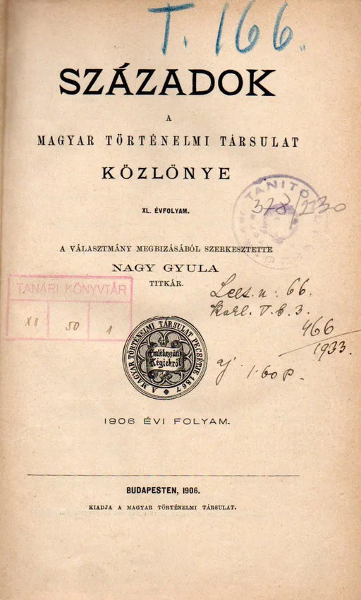 Századok 1906 évi folyam XL. évfolyam - Oskola Antikvárium