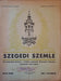 Szegedi Szemle IV. évfolyam 18. szám 1931. - Oskola Antikvárium
