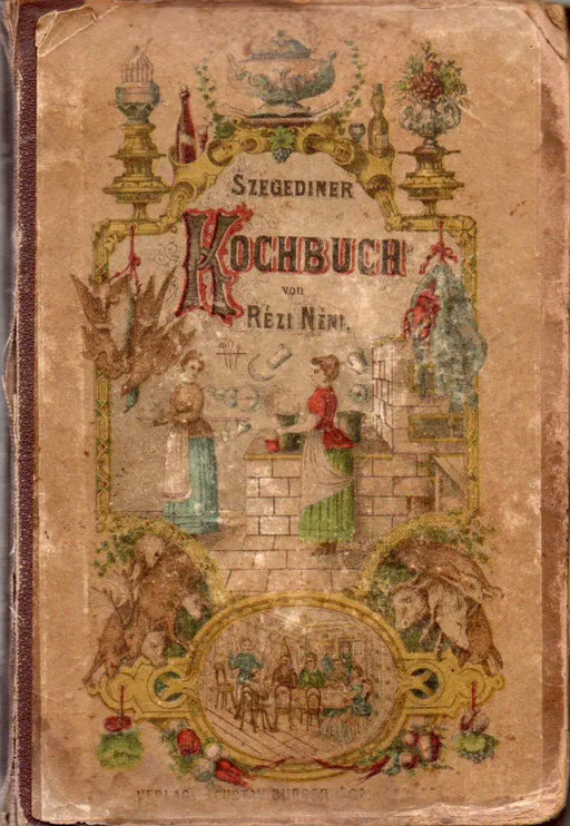 Szegediner Kochbuch - Oskola Antikvárium