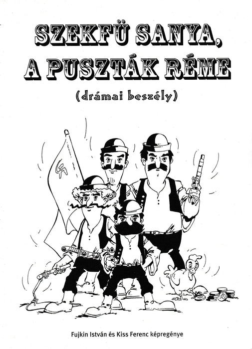 Szekfü Sanya, a puszták réme - Oskola Antikvárium