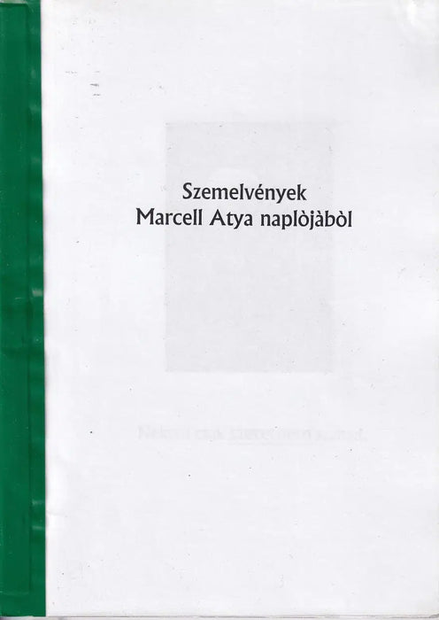 Szemelvények Marcell atya naplójából - Oskola Antikvárium