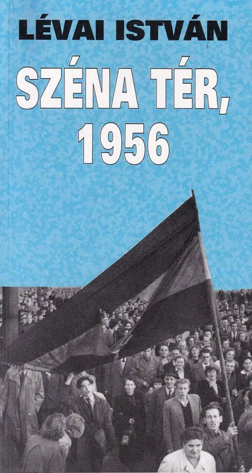 Széna tér, 1956 - Oskola Antikvárium