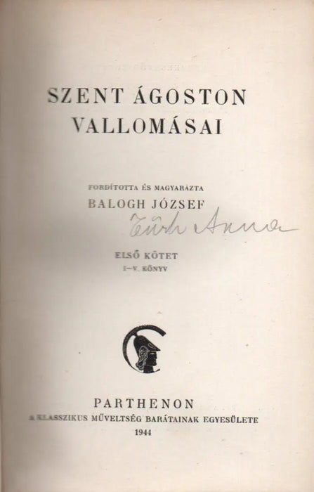 Szent Ágoston vallomásai I - II. - Oskola Antikvárium
