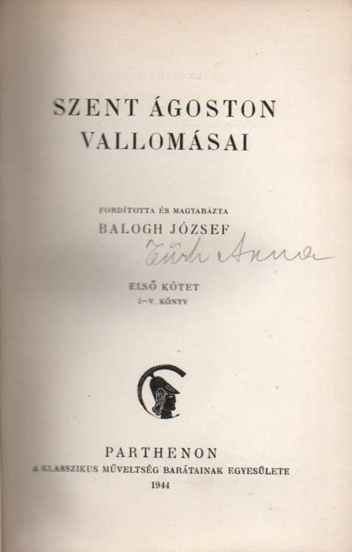 Szent Ágoston vallomásai I - II. - Oskola Antikvárium