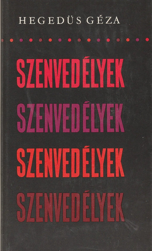 Szenvedélyek - Oskola Antikvárium