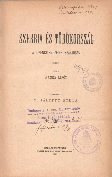 Szerbia és Törökország a tizenkilenczedik században - Oskola Antikvárium