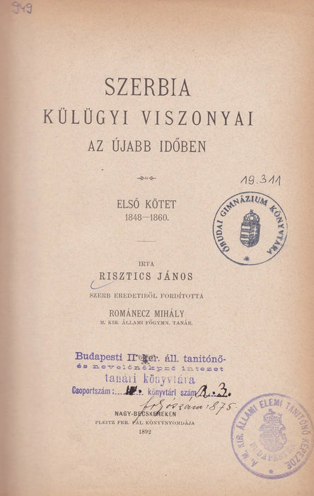 Szerbia külügyi viszonyai az újabb időben I - II. - Oskola Antikvárium