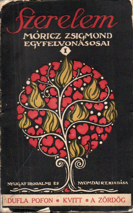 Szerelem - Móricz Zsigmond egyfelvonásosai I. - Oskola Antikvárium