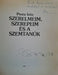 Szerelmeim, szerepeim és a szemtanúk - Oskola Antikvárium