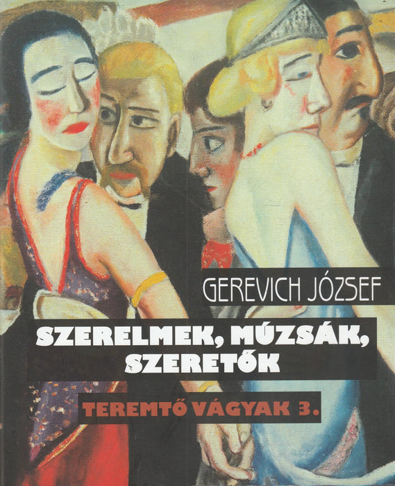 Szerelmek, múzsák, szeretők - Oskola Antikvárium