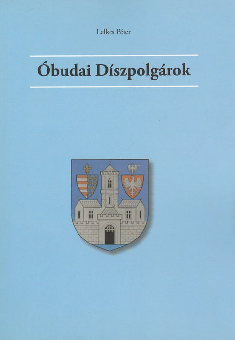 Szerelmem a vibrafon - Óbudai Díszpolgárok - Oskola Antikvárium