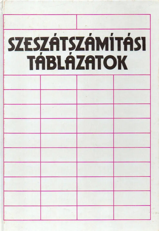 Szeszátszámítási táblázatok - Oskola Antikvárium