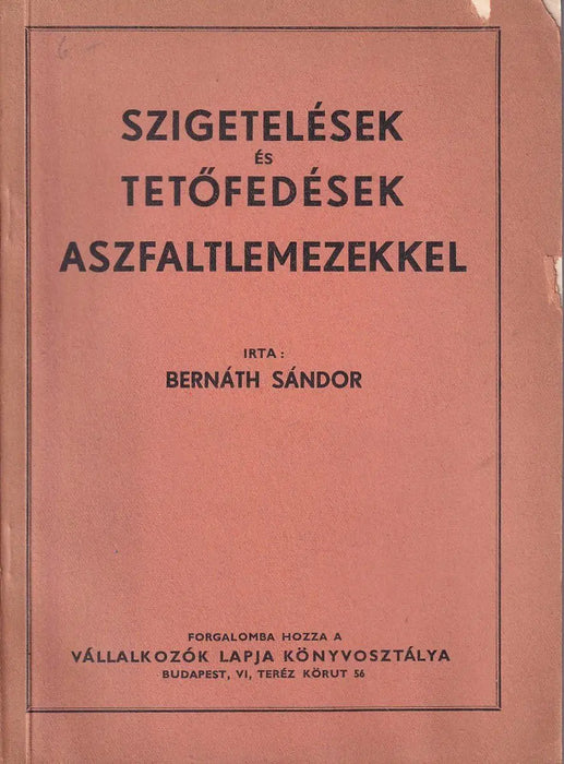 Szigetelések és tetőfedések aszfaltlemezekkel - Oskola Antikvárium