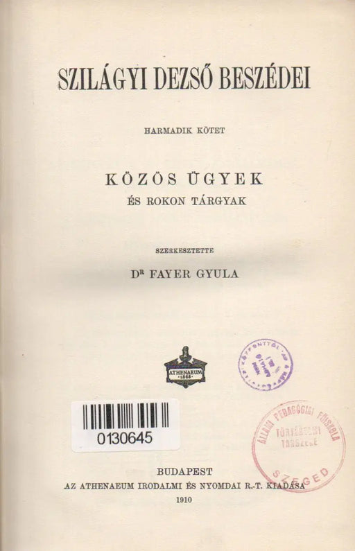 Szilágyi Dezső beszédei III. - Oskola Antikvárium