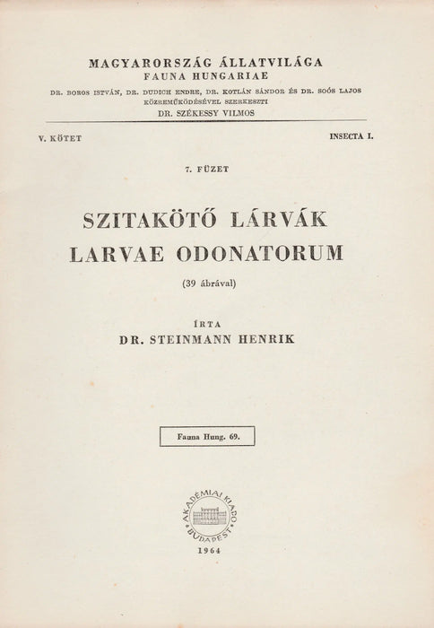 Szitakötő lárvák - Larvae Odonatorum - Oskola Antikvárium