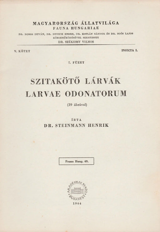 Szitakötő lárvák - Larvae Odonatorum - Oskola Antikvárium