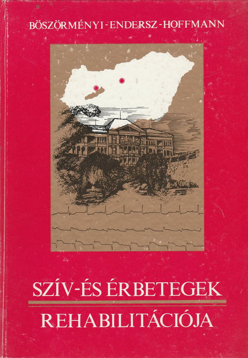 Szív - és érbetegek rehabilitációja - Oskola Antikvárium
