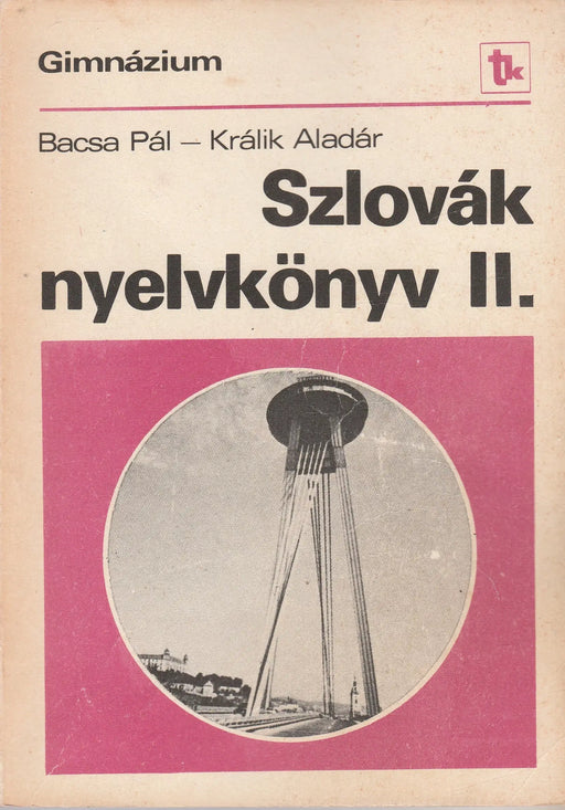 Szlovák nyelvkönyv II. - Oskola Antikvárium