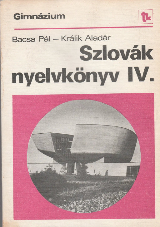 Szlovák nyelvkönyv IV. - Oskola Antikvárium