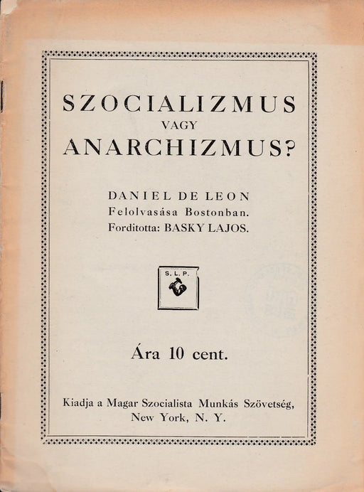 Szocializmus vagy anarchizmus? - Oskola Antikvárium