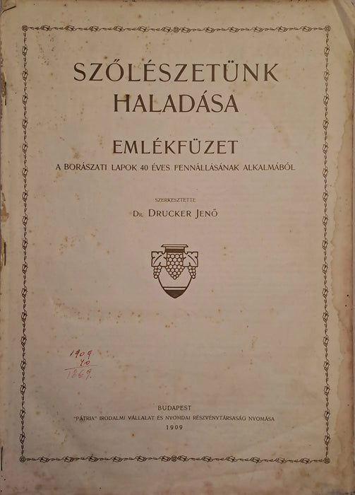 Szőlészetünk haladása - Oskola Antikvárium