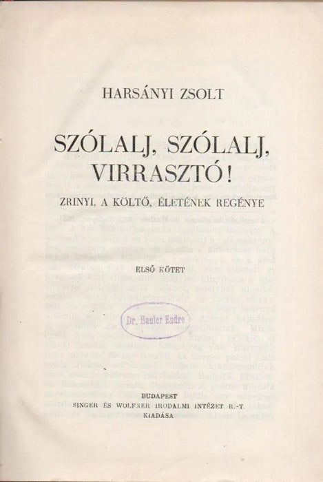 Szólalj, szólalj, virrasztó! I - II. - Oskola Antikvárium