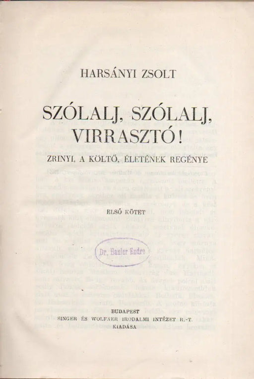 Szólalj, szólalj, virrasztó! I - II. - Oskola Antikvárium