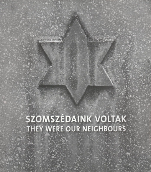Szomszédaink voltak - They were our Neighbours - Oskola Antikvárium