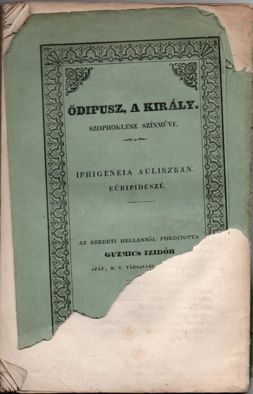 Szophoklesz Ödipusza - Eüripidesz Iphigeneiája Auliszban - Oskola Antikvárium