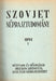 Szovjet néprajztudomány 1951. I - III. - Oskola Antikvárium