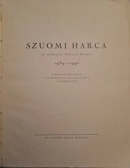 Szuomi harca az otthonért, hitért és hazáért 1939 - 1940 - Oskola Antikvárium
