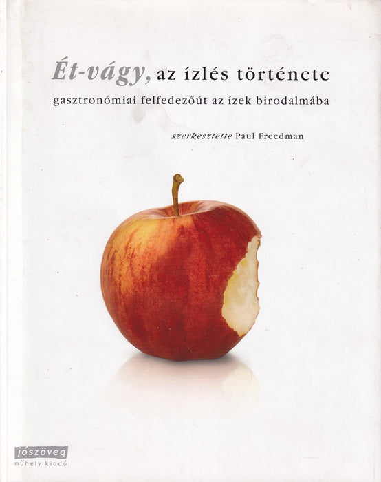 Ét-vágy, az ízlés története