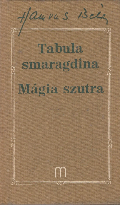 Tabula smaragdina - Mágia szutra - Oskola Antikvárium