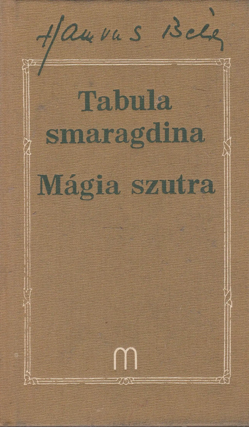 Tabula smaragdina - Mágia szutra - Oskola Antikvárium