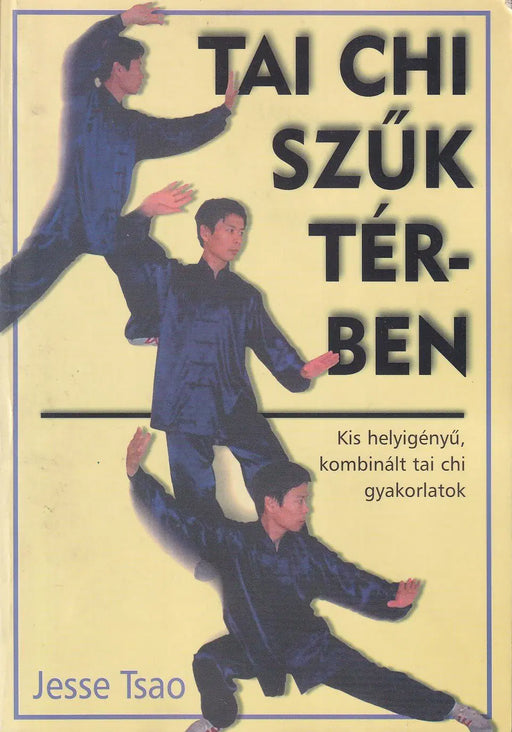 Tai Chi szűk térben - Oskola Antikvárium