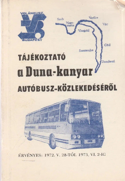 Tájékoztató a Duna - kanyar autóbusz - közlekedéséről - Oskola Antikvárium